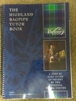 Highland Bagpipe Tutor: Step by Step Guide (Book)