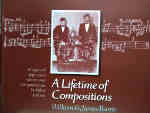 (image for) A Lifetime of Compositions: William & James Barrie (book)