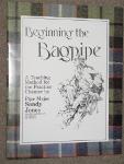 Sandy Jones Beginning the Bagpipe (Book and/or CD)